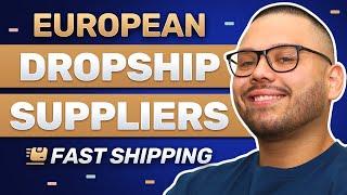 The BEST European Dropshipping Suppliers with FAST Shipping