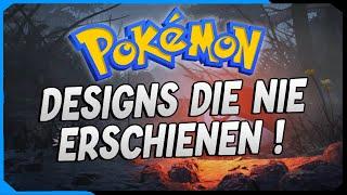 Pokemon Design die wir nie bekommen oder noch angepasst wurden !