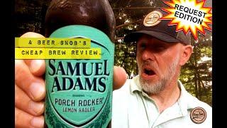 Sam Adams Porch Rocker Lemon Radler Beer Review by A Beer Snob's Cheap Brew Review