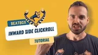 BEATBOX TUTORIAL - Inward Side Clickroll by Zekka