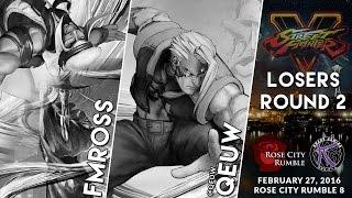 #RCR8 #SFV L2 - FMRoss (FAN-RAS) vs Qeuw (NAS)