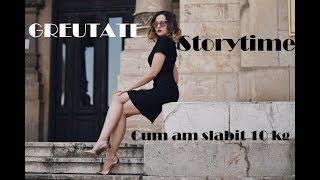 Storytime: Cum am slabit 10 kg