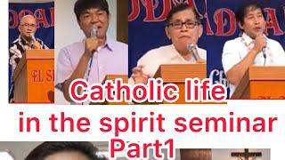 EL SHADDAI Catholic life in the Spirit Seminar CLSS Part1