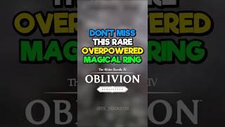 You NEED To Pick Up This Overpowered Ring! #Oblivion