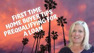 First Time Home Buyer Tips/Prequalifying for a Loan/Daniele Hamrick