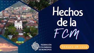 HECHOS FCM | Hechos Federación Colombiana de Municipios