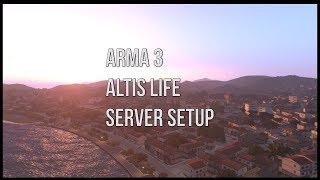 Arma 3 Altis Life server setup #1 (The main server)