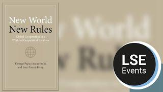 New world, new rules: what works for global governance | LSE Event