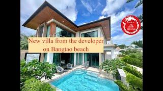 New villa from the developer on Bangtao beach