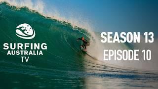 Surfing Australia TV - Season 13 - Episode 10