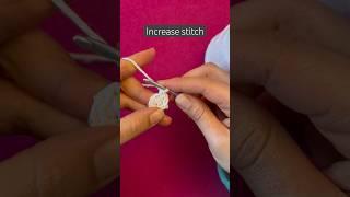 Increase Stitch - Basics of Amigurumi #amigurumi #shorts