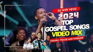 Best Swahili Gospel Songs Video Mix 2024 - Nina Siri, Shusha Nyavu, Sitaki Lawama  | DJ WIFI VEVO