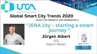 Jürgen Albert - Data in Motion - Jena City, Starting a Smart Journey