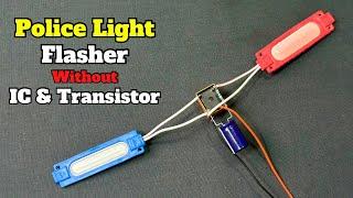 Police Light Flasher Without IC & Transistor | Police Strobe Light | Electronic Projects