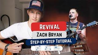 How To play REVIVAL Exactly Like Zach Bryan! Beginner Guitar Lesson!