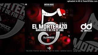 El Morterazo Navideño Y De Fin De Año Vol 5 - Dj Dimazz Sv Ft Imperio Music 2021