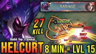 27 Kills + SAVAGE!! Helcurt Fast Farming 8 Mins Max Level - Build Top 1 Global Helcurt ~ MLBB