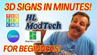 Make Signs to 3D Print in Minutes! Canva Tinkercad & Bambu Labs for Beginners!