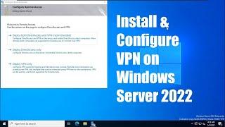 How to Install & Configure VPN on Windows Server 2022