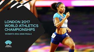 Women's 400m Semi-Finals | World Athletics Championships London 2017