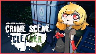 【Crime Scene Cleaner】#4 LAST ONE FOR SURE 🪓【Kaela Kovalskia / hololiveID】