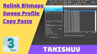 3Ds Max I Relink Bitmap, Sweep Profile, Copy Paste I UPDATE