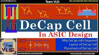 DECAP Cell | Use of DeCap Cells | Placement of DeCap Cell | Layout of DeCap Cell