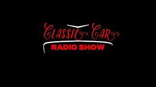 Classic Car Radio Show - 1/18/2024 - Part 1