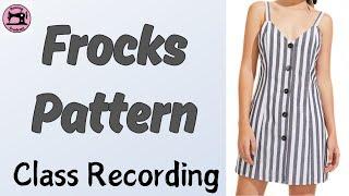 Frocks Pattern Class Recording
