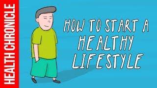 How to EASILY Kick Start A Healthy Lifestyle FAST!!