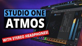 Studio One | Using ATMOS with Stereo Headphones!