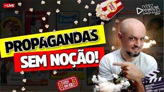 PROPAGANDAS SEM NOÇÃO Que Você Não Vai Acreditar Que Existiram!