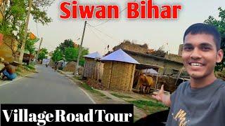 Village Road  In Bihar  !! India Village Road Tour || Siwan Village Road !! Siwan Bihar