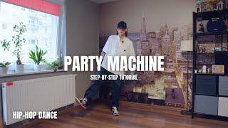 Learn the Party Machine Step | Hip-Hop Dance Tutorial for Beginners!