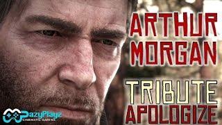 ARTHUR MORGAN // APOLOGIZE // TRIBUTE // Red Dead Redemption 2 (Contains Spoilers)