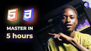 Master HTML & CSS in 5 Hours (FASTEST WAY TO LEARN HTML & CSS)