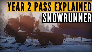 SnowRunner Year 2 Pass EXPLAINED