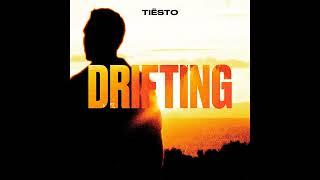 Tiësto - Drifting (Extended Mix)