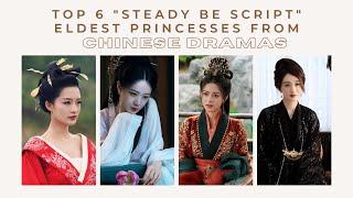 TOP 6 "Steady BE Script" Eldest Princesses From Chinese Dramas: Li Meng, Zhao Jinmai, Li Qin