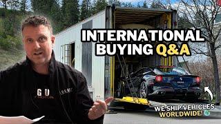 International Buying Q&A - We Sell Vehicles Worldwide!