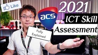 2021 ICT Skill Assessment Fully Explained - Australian Computer Society Guidelines