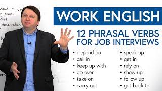 Work English: 12 Phrasal Verbs for Job Interviews