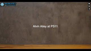 Alvin Ailey at PS 11