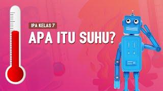 SUHU DAN PERUBAHANYA | APA ITU SUHU?