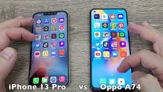 iPhone 13 Pro vs Oppo A74 Speed Test