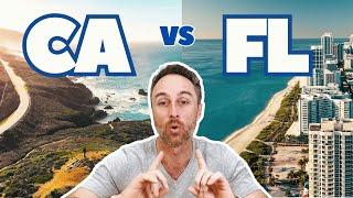 Living in California vs Living in Florida | CA versus FL | Which is Better?