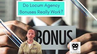 Do Locum Agency Bonuses Really Work?