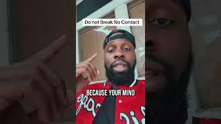 Do not break no contact with your ex #breakups #nocontact #anxiousattachment #avoidant