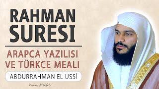 Rahman suresi (KIRAAT 2) anlamı dinle Abdurrahman el Ussi (arapça yazılışı okunuşu ve meali)