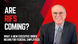 Achieving Government Efficiency and Workforce Optimization Using RIFs, Hiring Restrictions